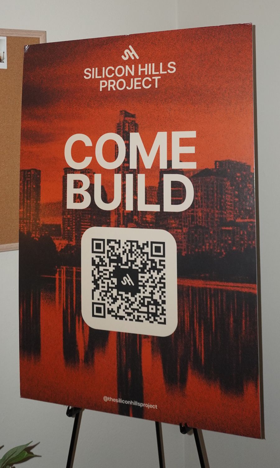 Silicon Hills Project poster reading Come Build